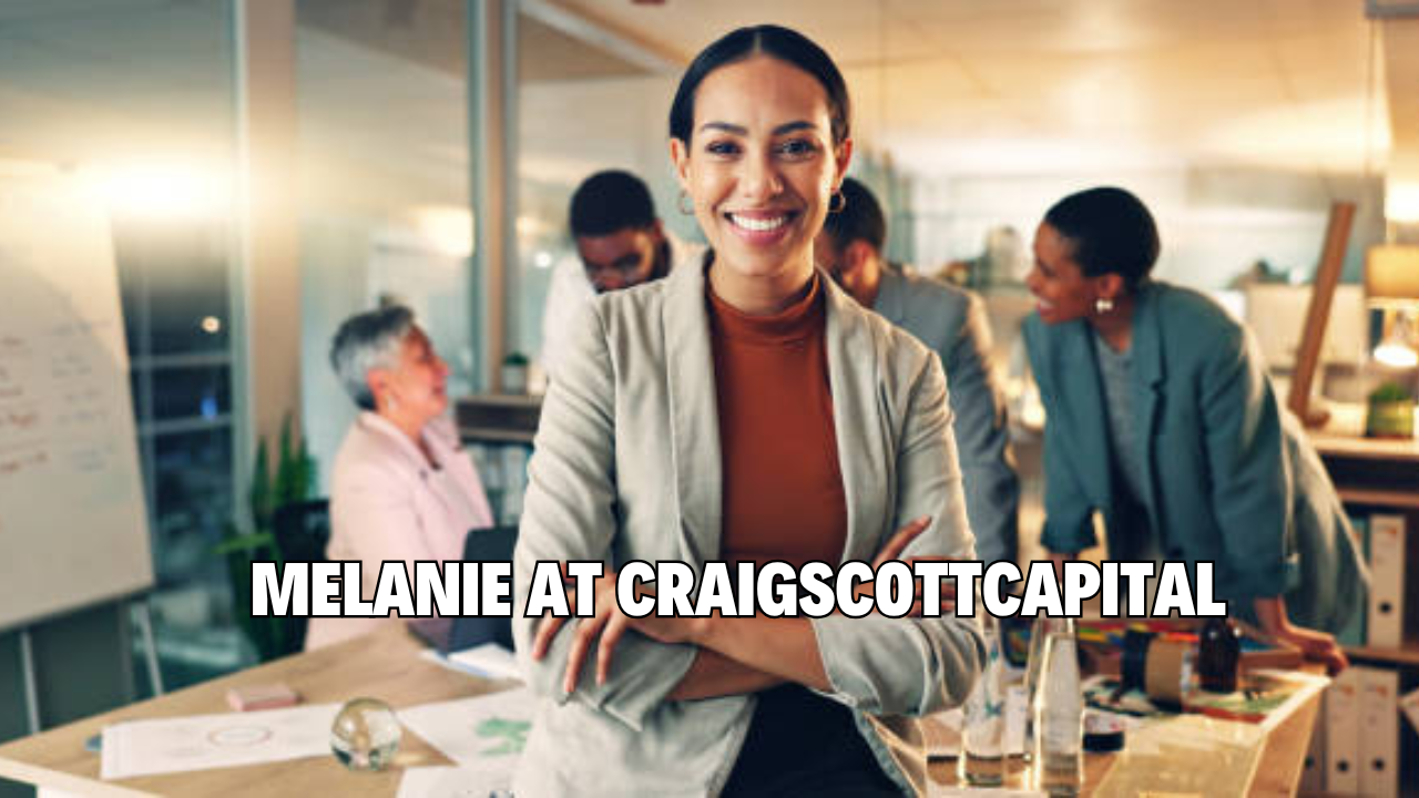 melanie from craigscottcapital