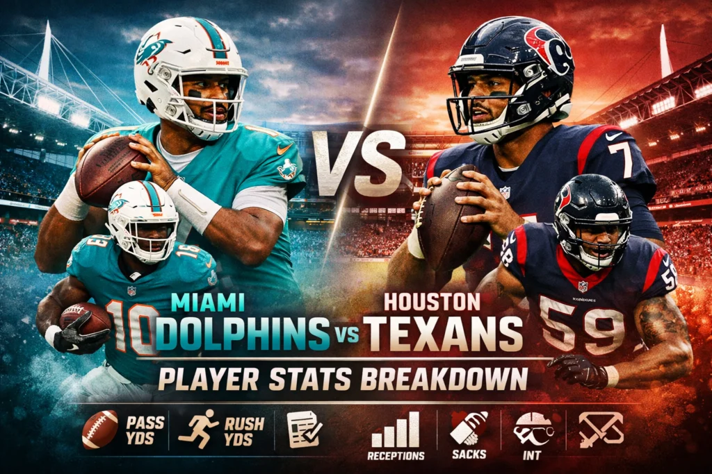 miami dolphins vs texans match player stats